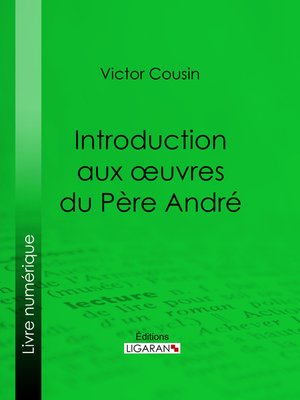 cover image of Introduction aux œuvres du Père André